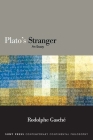 Plato's Stranger: An Essay By Rodolphe Gasché Cover Image