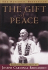 The Gift of Peace By Cardinal Joseph Bernardin Cover Image