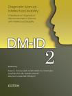 Diagnostic Manual—Intellectual Disability 2 (DM-ID): A Textbook of Diagnosis of Mental Disorders in Persons with Intellectual Disability By Robert J. Fletcher (Editor), Jarrett Barnhill, Sally-Ann Cooper Cover Image