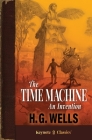 The Time Machine (Annotated Keynote Classics) By H. G. Wells, Michelle M. White, J. D. White Cover Image