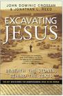 Excavating Jesus: Beneath the Stones, Behind the Texts: Revised and Updated Cover Image