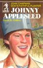 Johnny Appleseed (Sowers Series) By David Collins, Collins David Cover Image