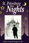 St. Petersburg Nights By William Campbell Douglass Cover Image