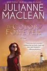 The Color of Forever By Julianne MacLean Cover Image