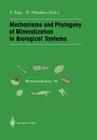 Mechanisms and Phylogeny of Mineralization in Biological Systems: Biomineralization '90 By Shoichi Suga (Editor), Hiroshi Nakahara (Editor) Cover Image