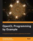 Opencl Programming by Example By Ravishekhar Banger, Banger Bhattacharyya Cover Image