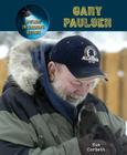 Gary Paulsen (Spotlight on Children's Authors) By Sue Corbett Cover Image