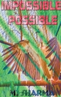 Impossible Possible By M. Sharma Cover Image