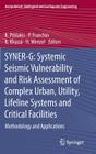 Syner-G: Systemic Seismic Vulnerability and Risk Assessment of Complex Urban, Utility, Lifeline Systems and Critical Facilities: Methodology and Appli (Geotechnical #31) Cover Image