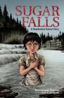 Sugar Falls: A Residential School Story Cover Image