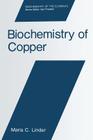 Biochemistry of Copper (Biochemistry of the Elements #10) By Maria C. Linder Cover Image