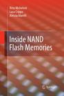 Inside Nand Flash Memories By Rino Micheloni, Luca Crippa, Alessia Marelli Cover Image
