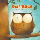 Owl Howl Board Book By Paul Friester, Philippe Goossens (Illustrator) Cover Image