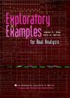 Exploratory Examples for Real Analysis (Classroom Resource Materials) Cover Image