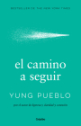 El camino a seguir / The Way Forward By Yung Pueblo Cover Image