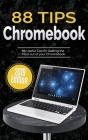 88 Tips for Chromebook: 2019 Edition By Kevin Wilson Cover Image
