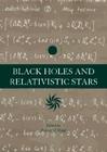 Black Holes and Relativistic Stars By Robert M. Wald (Editor) Cover Image