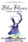 Blue River By Zinaida Longortova, Stephen M. Bland (Editor) Cover Image
