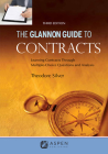Glannon Guide to Contracts: Learning Contracts Through Multiple-Choice Questions and Analysis (Glannon Guides) By Theodore Silver, Stephen Hochberg Cover Image