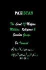 Pakistan The Land of Mafias, Militias, Religious & Secular Gangs: Beaurucracy Mafia & law enforcement gangs in Pakistan Cover Image