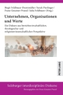 Unternehmen, Organisationen und Werte: Ein Diskurs aus betriebswirtschaftlicher, theologischer und religionswissenschaftlicher Perspektive Cover Image