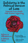 Solidarity Is the Political Version of Love: Lessons from Jewish Anti-Zionist Organizing Cover Image