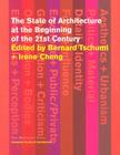 The State of Architecture at the Beginning of the 21st Century By Bernard Tschumi Cover Image