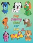 Dog Coloring Book For Kids 4-8 Years By Wasim Publications Cover Image