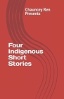 Four Indigenous Short Stories Cover Image