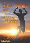 The McGillicuddy Book of Personal Records By Colleen Sydor Cover Image