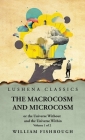 The Macrocosm and Microcosm, or the Universe Without and the Universe Within Cover Image