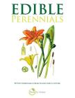 Edible Perennials: 50 Top perennials from plants for a future Cover Image