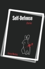 Self Defense By Corey Mertes Cover Image