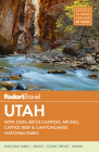 Fodor's Utah: With Zion, Bryce Canyon, Arches, Capitol Reef & Canyonlands National Parks (Travel Guide #6) By Fodor's Travel Guides Cover Image