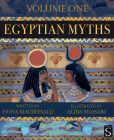 Egyptian Myths (Volume One) By Fiona MacDonald, Alida Massari (Illustrator) Cover Image