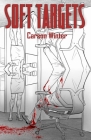 Soft Targets By Carson Winter Cover Image