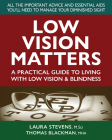 Low Vision Matters By Laura Stevens, Thomas Blackman Cover Image