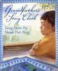 Grandfather's Story Cloth/Yawg Daim Paj Ntaub Dab Neeg By Linda Gerdner, Sarah Langford, Stuart Loughridge (Illustrator) Cover Image