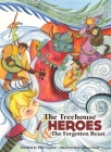 The Treehouse Heroes & the Forgotten Beast By Phil Amara, Alina Chau (Illustrator) Cover Image