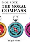 The Moral Compass: 28 Principles for Integrity-Driven Leadership Cover Image