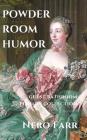 Powder Room Humor: Guest Bathroom Library Collection By Nero Farr Cover Image