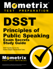 Dsst Principles of Public Speaking Exam Secrets Study Guide: Dsst Test Review for the Dantes Subject Standardized Tests (DSST Secrets Study Guides) Cover Image