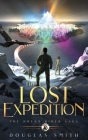 The Lost Expedition: The Dream Rider Saga, Book 3 Cover Image