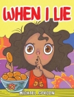 When I Lie By Michael Gordon Cover Image