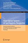 Smart Secure Systems - Iot and Analytics Perspective: Second International Conference on Intelligent Information Technologies. Iciit 2017, Chennai, In (Communications in Computer and Information Science #808) Cover Image