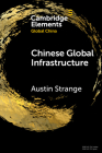 Chinese Global Infrastructure Cover Image