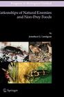 Relationships of Natural Enemies and Non-Prey Foods (Progress in Biological Control #7) By Jonathan G. Lundgren Cover Image