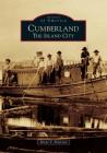 Cumberland: The Island City By Brent T. Peterson Cover Image