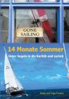 14 Monate Sommer: Unter Segeln in die Karibik und zurück By Antje Paulus, Ingo Paulus Cover Image