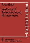 Vektor- Und Tensorrechnung Für Ingenieure (Hochschultext) By R. De Boer Cover Image